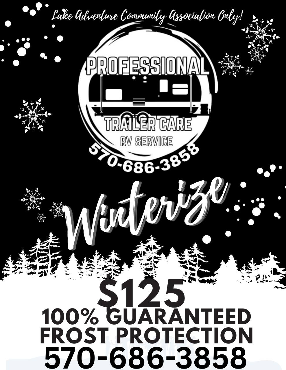 Professional Trailer Care winterization advertisement for Lake Adventure Community Association only: $125, 100% guaranteed frost protection, phone 570-686-3858.
